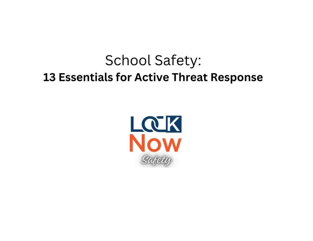 School Safety:  13 Essentials for Active Threat Response.