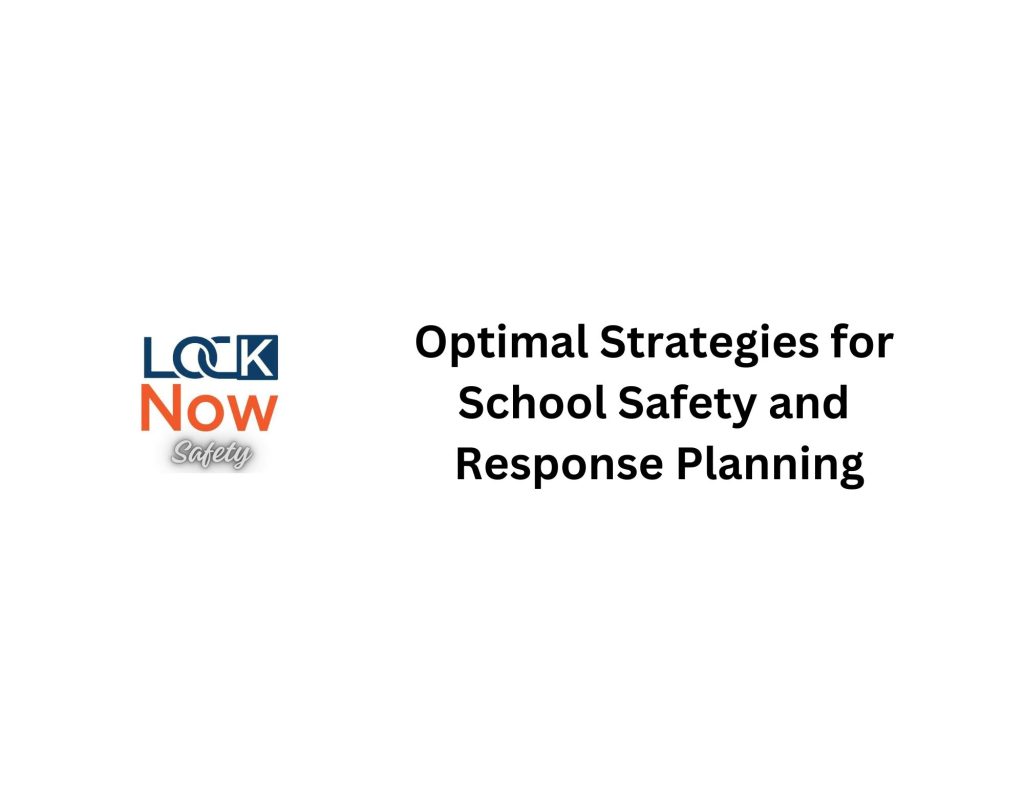 School Safety Essential Strategies and Planning