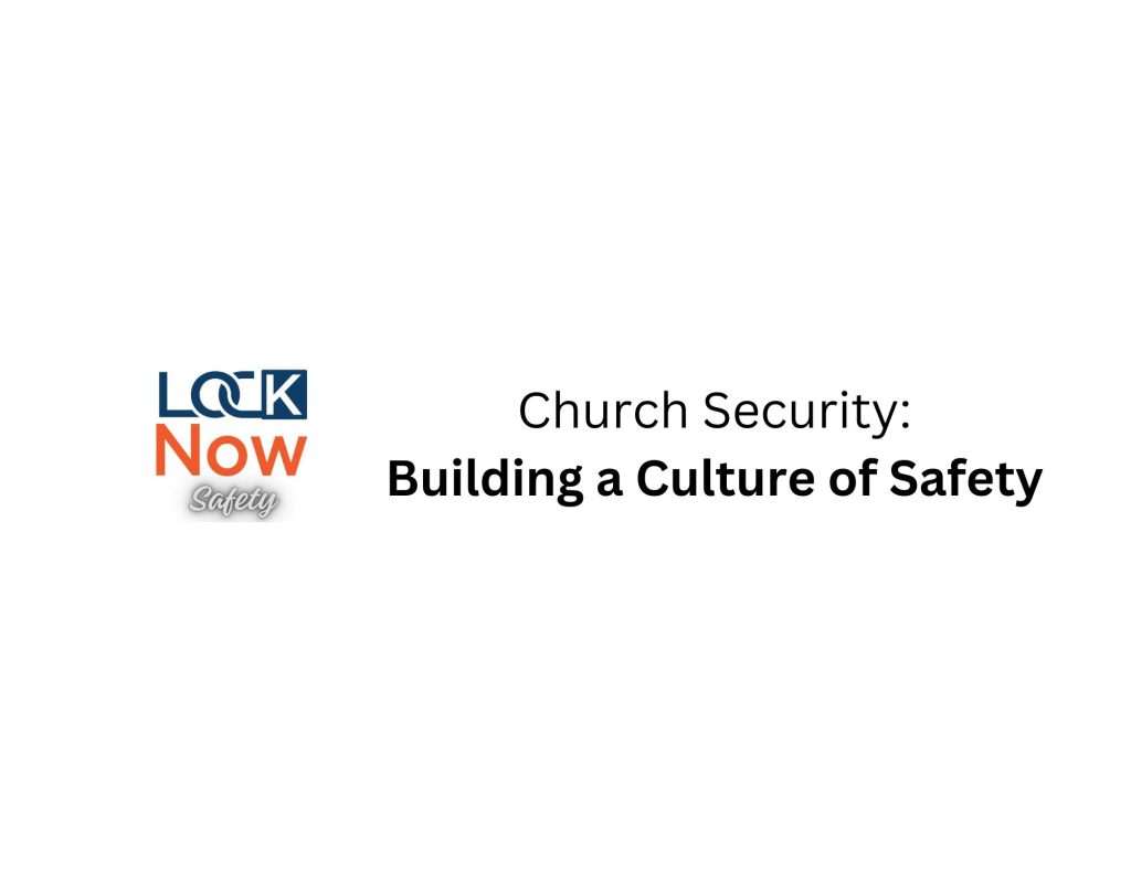 Church Security and building a culture of safety