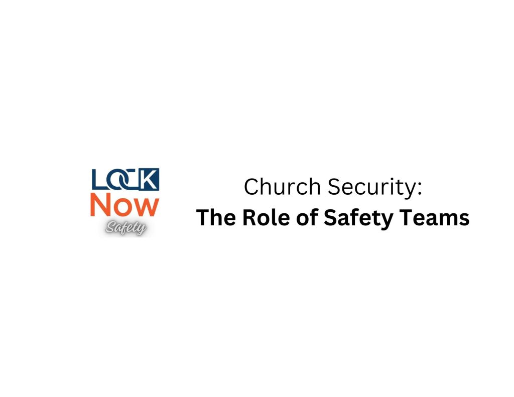 Church Security and Safety Teams