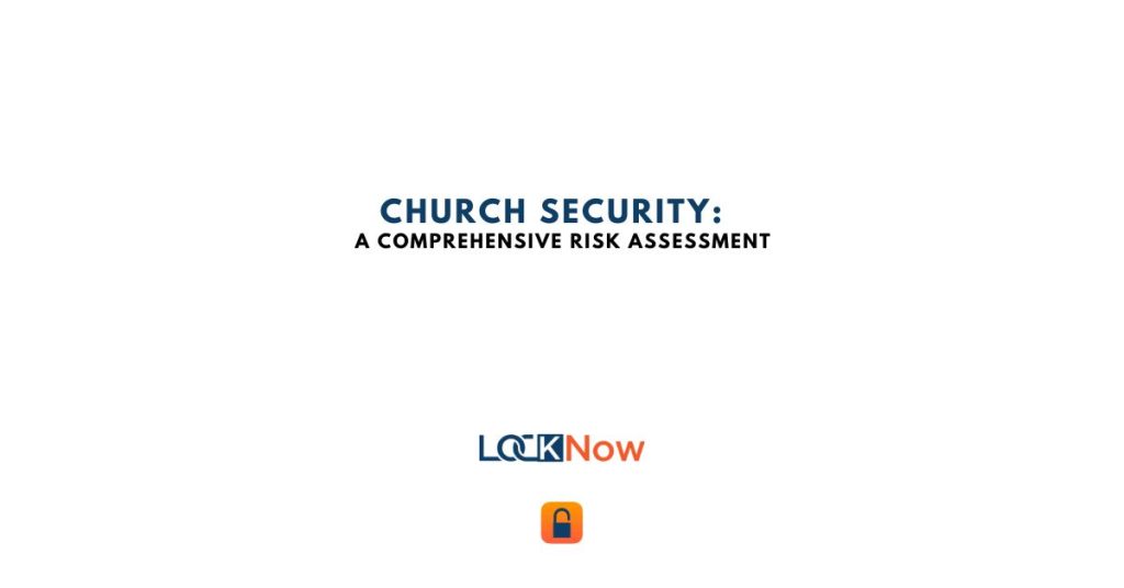 church security A comprehensive risk assessment 1