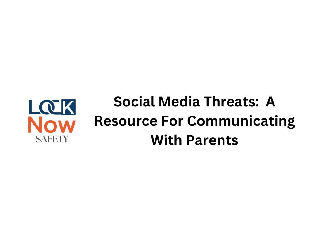 Social Media Threats: A resource for communicating with parents.